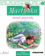 Martynka i chroni przyrodę