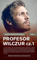 Profesor Wilczur cz. 1