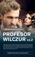 Profesor Wilczur cz. 2