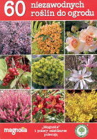 60 niezawodnych roślin do ogrodu