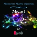 Kolekcja Mistrzowie Muzyki Operowej 2: Wolfgang Amadeusz Mozart