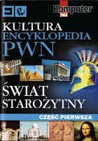 Encyklopedia PWN Kultura cz. 1 Świat starożytny