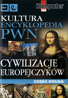 Encyklopedia PWN Kultura cz. 2 Cywilizacje Europejczyków